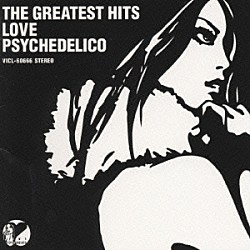 ＬＯＶＥ　ＰＳＹＣＨＥＤＥＬＩＣＯ「ＴＨＥ　ＧＲＥＡＴＥＳＴ　ＨＩＴＳ」