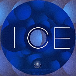 ＩＣＥ「ＳＰＩＲＩＴ　ｖｏｌ．１」