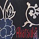 ＰＥ’Ｚ「Ａｋａｔｓｕｋｉ」