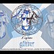 Ｌａｐｕｔａ「ｇｌｉｔｔｅｒ」