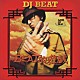 ＤＪ　ＢＥＡＴ「ＢＥＡＴ的遊戯」