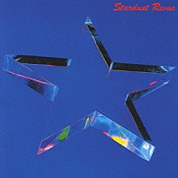 ＳＴＡＲＤＵＳＴ　ＲＥＶＵＥ「 ＳＴＡＲＤＵＳＴ　ＲＥＶＵＥ」