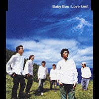 Ｂａｂｙ　Ｂｏｏ「 Ｌｏｖｅ　ｋｎｏｔ」