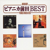 ピアニカ前田「 Ａｎｔｈｏｌｏｇｙ　ピアニカ前田　ＢＥＳＴ」