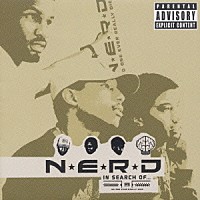 Ｎ．Ｅ．Ｒ．Ｄ．「 イン・サーチ・オブ．．．」