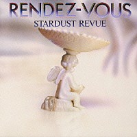 ＳＴＡＲＤＵＳＴ　ＲＥＶＵＥ「 ＲＥＮＤＥＺ－ＶＯＵＳ」