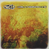 ３１１「 グラスルーツ」