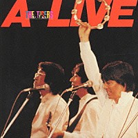 ザ・タイガース「 Ａ－ＬＩＶＥ（ザ・タイガース同窓会記念コンサート・ライブ）」