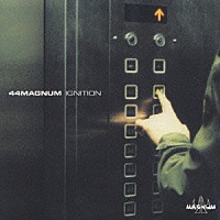 ４４ＭＡＧＮＵＭ「 ＩＧＮＩＴＩＯＮ」