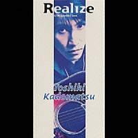 角松敏生「 Ｒｅａｌｉｚｅ」