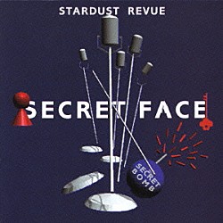 ＳＴＡＲＤＵＳＴ　ＲＥＶＵＥ「ＳＥＣＲＥＴ　ＦＡＣＥ」