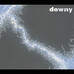 ｄｏｗｎｙ「（無題）」