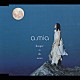 ａ．ｍｉａ「Ｊｕｍｐｉｎ’　ｔｏ　ｔｈｅ　ｍｏｏｎ」