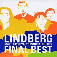 ＬＩＮＤＢＥＲＧ「 ＦＩＮＡＬ　ＢＥＳＴ」