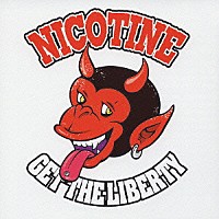 ＮＩＣＯＴＩＮＥ「 ゲット・ザ・リバティ」