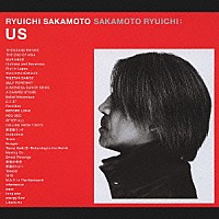 坂本龍一「 Ｒｙｕｉｃｈｉ　Ｓａｋａｍｏｔｏ　ソロ・ベスト『ＵＳ』」