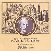 イグナツ・ヤン・パデレフスキ「 決定版　赤盤復刻シリーズ　５　パデレフスキー愛奏曲集」