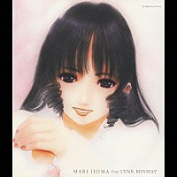 飯島真理「 ＭＡＲＩ　ＩＩＪＩＭＡ　ｓｉｎｇｓ　ＬＹＮＮ　ＭＩＮＭＡＹ」