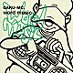 ＧＡＫＵ－ＭＣ「ｗｏｒｄ　ｍｕｓｉｃ」