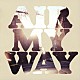 ＡＩＲ「ＭＹ　ＷＡＹ」