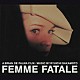 坂本龍一「ＦＥＭＭＥ　ＦＡＴＡＬＥ」