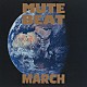 ＭＵＴＥ　ＢＥＡＴ「ＭＡＲＣＨ」