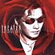 石井竜也「ＴＨＥＡＴＥＲ」