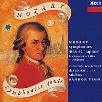 シャーンドル・ヴェーグ「 モ－ツァルト：交響曲第４０番、第４１番≪ジュピター≫　歌劇≪皇帝ティ－トの慈悲≫：序曲」