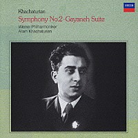 ハチャトゥリアン「 ハチャトゥリアン：交響曲第２番≪鐘≫　≪ガイーヌ≫組曲」