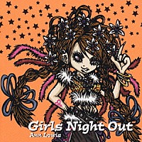 アン・ルイス「 Ｇｉｒｌｓ　Ｎｉｇｈｔ　Ｏｕｔ」