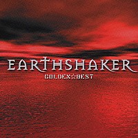 ＥＡＲＴＨＳＨＡＫＥＲ「 アースシェイカー　ゴールデン☆ベスト」