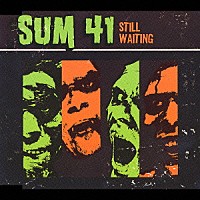 ＳＵＭ　４１「 スティル・ウェイティング」