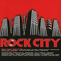 （オムニバス）「 ＲＯＣＫ　ＣＩＴＹ」