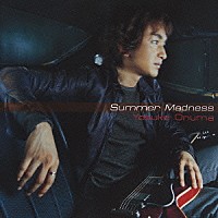 小沼ようすけ「 Ｓｕｍｍｅｒ　Ｍａｄｎｅｓｓ」