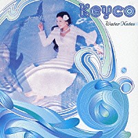 Ｋｅｙｃｏ「 Ｗａｔｅｒ　Ｎｏｔｅｓ」