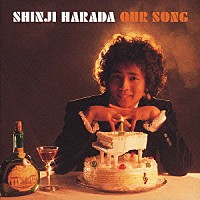 原田真二「 ゴールデン☆ベスト　原田真二　ＯＵＲ　ＳＯＮＧ　～彼の歌は君の歌～」