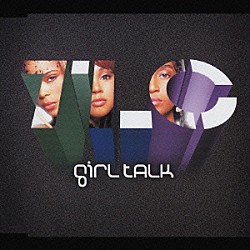 ＴＬＣ「Ｇｉｒｌ　Ｔａｌｋ」