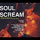 ＳＯＵＬ　ＳＣＲＥＡＭ「ＴＯＵＲ　２００２　ＦＵＴＵＲＥ　ＩＳ　ＮＯＷ　ｗｉｔｈ　ＯＳＡＫＡ　ＭＯＮＡＵＲＡＩＬ　＆　ＳＰＥＣＩＡＬ　ＧＵＥＳＴＳ」