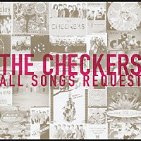 チェッカーズ「 「チェッカーズ　ＡＬＬ　ＳＯＮＧＳ　ＲＥＱＵＥＳＴ」」