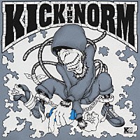 （オムニバス）「 ＫＩＣＫ　ＴＨＥ　ＮＯＲＭ」