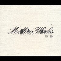 藤原ヒロシ「 ＭＥＬＬＯＷ　ＷＯＲＫＳ　ＯＦ　ＨＩＲＯＳＨＩ　ＦＵＪＩＷＡＲＡ」