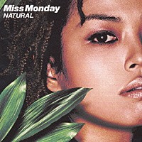 Ｍｉｓｓ　Ｍｏｎｄａｙ「 ナチュラル」