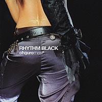 大黒摩季「 ＲＨＹＴＨＭ　ＢＬＡＣＫ」