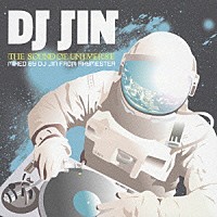 ＤＪ　ＪＩＮ「 ＴＨＥ　ＳＯＵＮＤ　ＯＦ　ＵＮＩＶＥＲＳＥ　ＭＩＸＥＤ　ＢＹ　ＤＪ　ＪＩＮ　ＦＲＯＭ　ＲＨＹＭＥＳＴＥＲ」