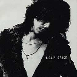 ＳＯＮＳ　ＯＦ　ＡＬＬ　ＰＵＳＳＹＳ「ＧＲＡＣＥ」