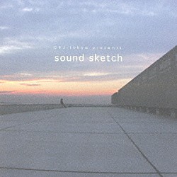 （オムニバス） Ｔａｋｅｒｏ　Ｏｇａｔａ ＣＵＶＡ　ＣＵＶＡ Ｇｉｕｌｉｅｔｔａ　Ｍａｃｈｉｎｅ ＹＯＵＲ　ＳＯＮＧ　ＩＳ　ＧＯＯＤ チキサウンズ ｍａｓｈ ソフトタッチ「ｓｏｕｎｄ　ｓｋｅｔｃｈ」