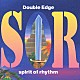 熱帯倶楽部　～ｓｐｉｒｉｔ　ｏｆ　ｒｈｙｔｈｍ～「Ｄｏｕｂｌｅ　Ｅｄｇｅ　～ｓｐｉｒｉｔ　ｏｆ　ｒｈｙｔｈｍ～」