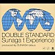 Ｓｕｎａｇａ　ｔ　Ｅｘｐｅｒｉｅｎｃｅ「ＤＯＵＢＬＥ　ＳＴＡＮＤＡＲＤ」