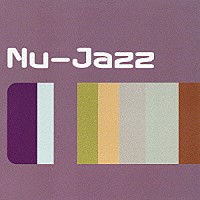 （オムニバス）「 Ｎｕ－Ｊａｚｚ」