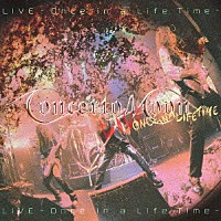 Ｃｏｎｃｅｒｔｏ　Ｍｏｏｎ「 ＬＩＶＥ－ＯＮＣＥ　ＩＮ　Ａ　ＬＩＦＥ　ＴＩＭＥ－」